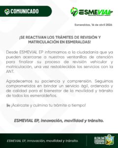 ¡Se reactivan los trámites de revisión y matriculación en Esmeraldas!
